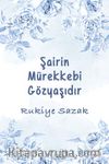 Şairin Mürekkebi Gözyaşıdır