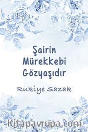Şairin Mürekkebi Gözyaşıdır
