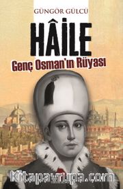 Haile Genç Osman’ın Rüyası