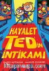 Hayalet Ted’in İntikamı 2