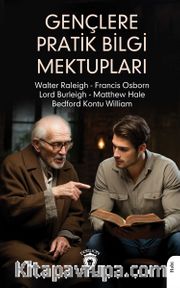 Gençlere Pratik Bilgi Mektupları