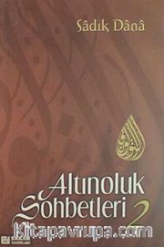 Altınoluk Sohbetleri 2