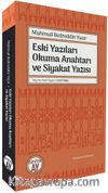 Eski Yazıları Okuma Anahtarı ve Siyakat Yazısı