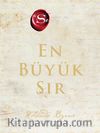 En Büyük Sır (Ciltli) 