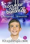 Çocuklar Nasıl Başarır 2