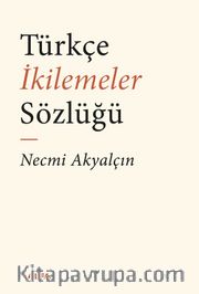 Türkçe İkilemeler  Sözlüğü