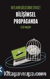 Botların Gölgesinde Siyaset & Bilişimsel Propaganda