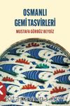 Osmanlı Gemi Tasvirleri