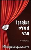 İçeride Oyun Var
