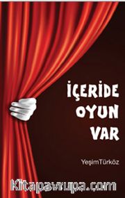 İçeride Oyun Var
