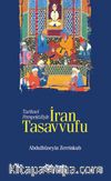 Tarihsel Perspektifiyle İran Tasavvufu