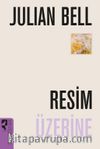 Resim Üzerine