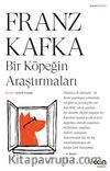 Bir Köpeğin Araştırmaları (Kısa Modern)