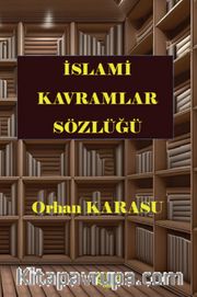 İslami Kavramlar Sözlüğü