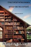 Ünlü Düşünürlerden Kitap Okuma Sanatı