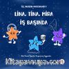 Üç Yıldız Maceraları 1 Lina, Tina, Mira İş Başında