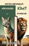 Hayvan Arkadaşlar / Arkadaşın Kim?