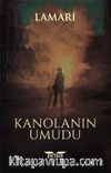 Kanolanın Umudu