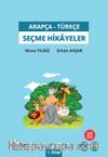 Arapça-Türkçe Seçme Hikâyeler