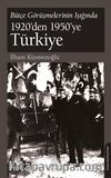 Bütçe Görüşmelerinin Işığında 1920’den 1950’ye Türkiye 1. Kitap