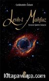 Levh-i Mahfuz & Evrenin İşletim Sistemi