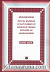 Sözlükopedi & Sosyal Bilimler Ve Bati Edebiyati İngilizce-Türkçe Sözlüğü ve Ansiklopedisi
