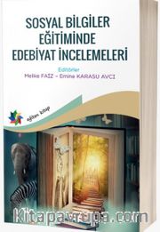 Sosyal Bilgiler Eğitiminde Edebiyat İncelemeleri