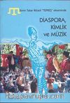 Kırım Tatar Ritüeli Tepreş Ekseninde Diaspora Kimlik ve Müzik