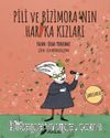 Pili ve Bizimora’nın Harika Kızları