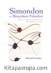 Simondon ve Bireyötesi Felsefesi 