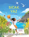 Sıcak Yaz / Sıcakta Yaşamak