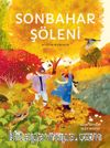 Sonbahar Şöleni / Doğanın Hasadı