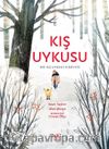 Kış Uykusu / Bir Kış Uykusu Hikayesi