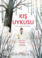 Kış Uykusu / Bir Kış Uykusu Hikayesi