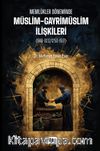 Memlükler Döneminde Müslim Gayrimüslim İlişkileri (648-923/1250-1517)
