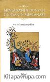 Mevlana'nın Dünyası Dünyanın Mevlana'sı