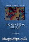 Kocama Tuzak Kurdum