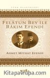 Felatun Bey ile Rakım Efendi