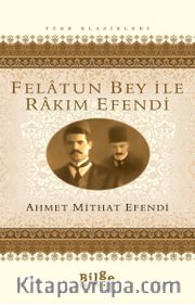 Felatun Bey ile Rakım Efendi