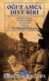 Oğuz Amca Diye Biri & Mehmet Niyazi'nin Çanakkale Mahşeri Adlı Eserinden Uyarlanmıştır