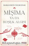 Mişima Ya Da Boşluk Algısı