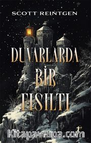Duvarlarda Bir Fısıltı