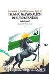 Destpêkek di Warê Civatnasîya Ayînî de Îslam Û Nasyonalîzm Di Kurdistanê De