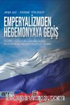 Emperyalizmden Hegemonyaya Geçiş Büyük Devlet Olmak ABD ve Rusya (Cilt 1)
