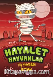 Hayalet Hayvanlar 2 / Tüy Yumağının İntikamı