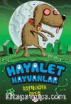 Hayalet Hayvanlar 3 / Uluyan Köpek Gecesi
