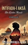 İntifada-i Aksa & Bir Kudüs Masalı