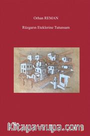Rüzgarın Eteklerine Tutunsam