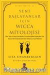 Yeni Başlayanlar İçin Wicca Mitolojisi