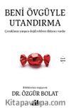 Beni Övgüyle Utandırma